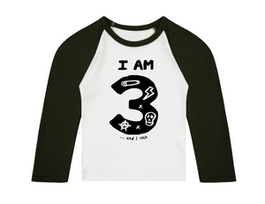 I AM 3 ...and i rock - 3/4 length sleeve raglan