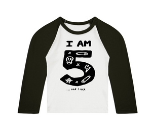 I AM 5 ...and i rock - 3/4 length sleeve raglan