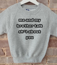 ME AND MY BROTHER - Sweatshirt