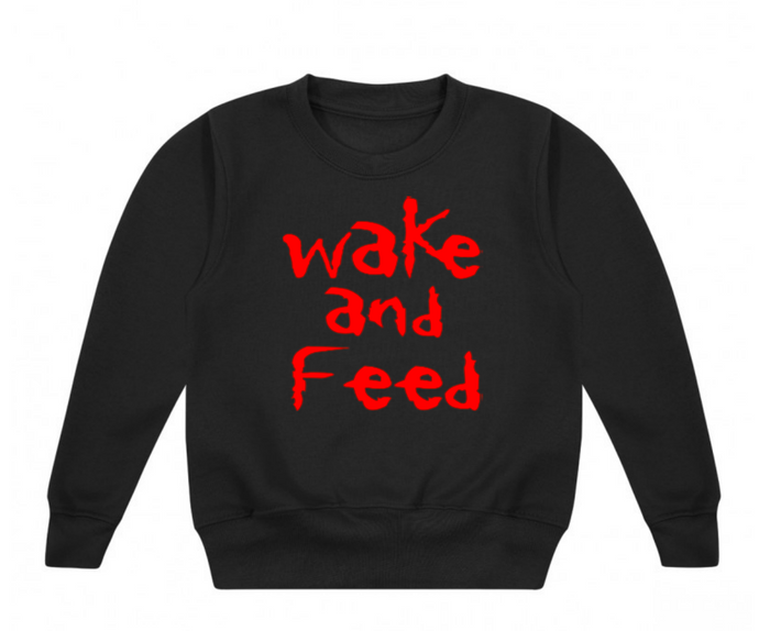 Wake And Feed - Sweatshirt