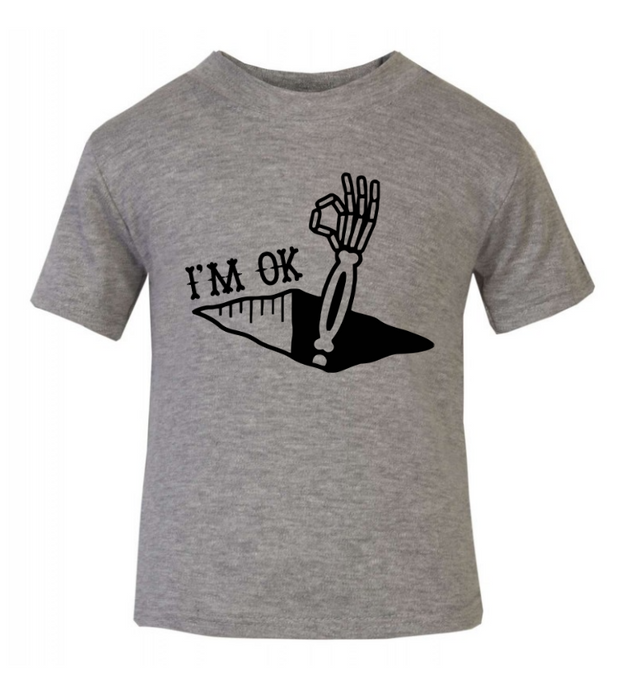 I'm OK T-Shirt