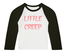 Little Creep 3/4 length sleeve Raglan