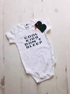 Cool Kids Don't Sleep Bodysuit (3-6 months)